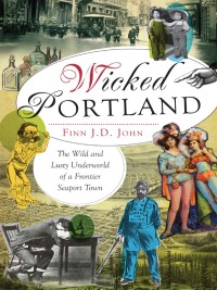 Cover image: Wicked Portland 9781609495787
