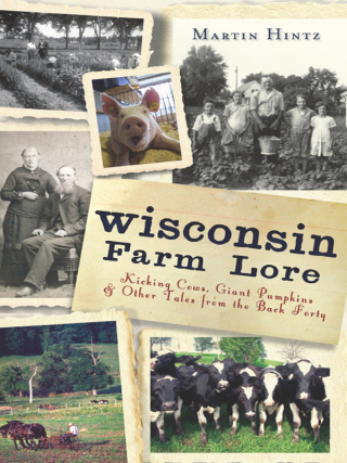 Cover image: Wisconsin Farm Lore 9781609495381