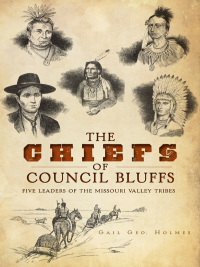 Omslagafbeelding: The Chiefs of Council Bluffs 9781609496135