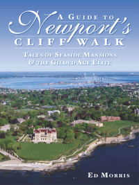 Imagen de portada: A Guide to Newport's Cliff Walk 9781596294387