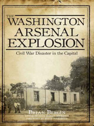 Cover image: The Washington Arsenal Explosion 9781609497934