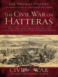 Cover image: The Civil War on Hatteras 9781609498986