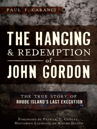 Imagen de portada: The Hanging and Redemption of John Gordon 9781609498689