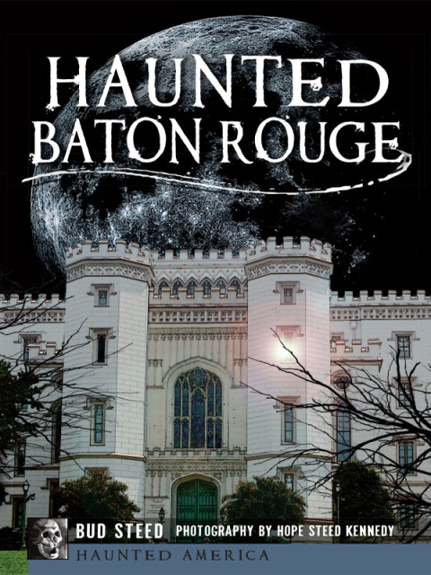 Haunted Baton Rouge - FULL INSTANT DOWNLOAD | PDF DOCX EPUB