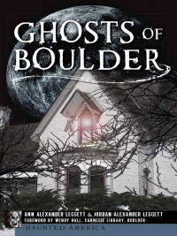 Imagen de portada: Ghosts of Boulder 9781609497361