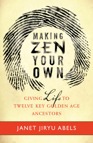 Cover image: Making Zen Your Own 9780861717026