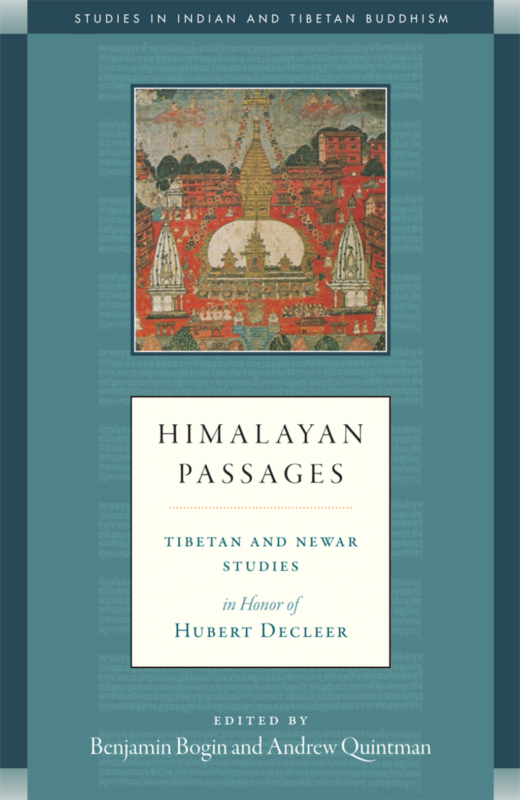 Himalayan Passages Tibetan and Newar Studies in Honor of Hubert Decleer