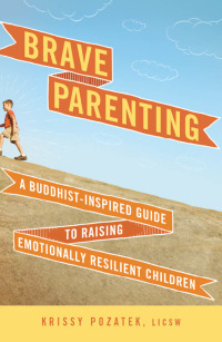 Cover image: Brave Parenting 9781614290896