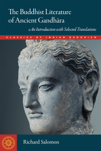 Cover image: Buddhist Literature of Ancient Gandhara 9781614291688