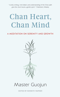Cover image: Chan Heart, Chan Mind 9781614292623