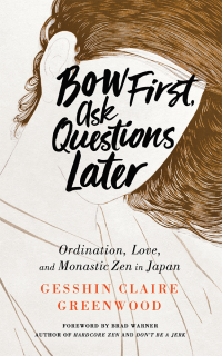 Cover image: Bow First, Ask Questions Later 9781614293972