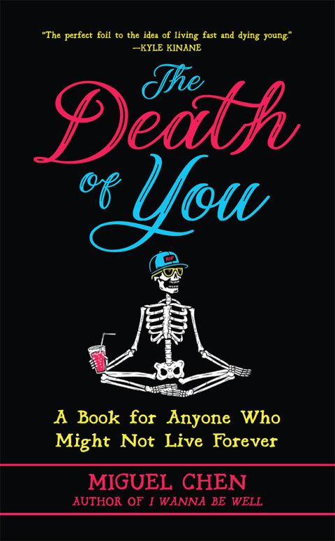 The Death of You : A Book for Anyone Who Might Not Live Forever - FULL INSTANT DOWNLOAD | PDF DOCX EPUB