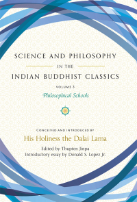 Cover image: Science and Philosophy in the Indian Buddhist Classics, Vol. 3 9781614297895
