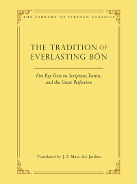 Cover image: The Tradition of Everlasting Bön 9780861714483