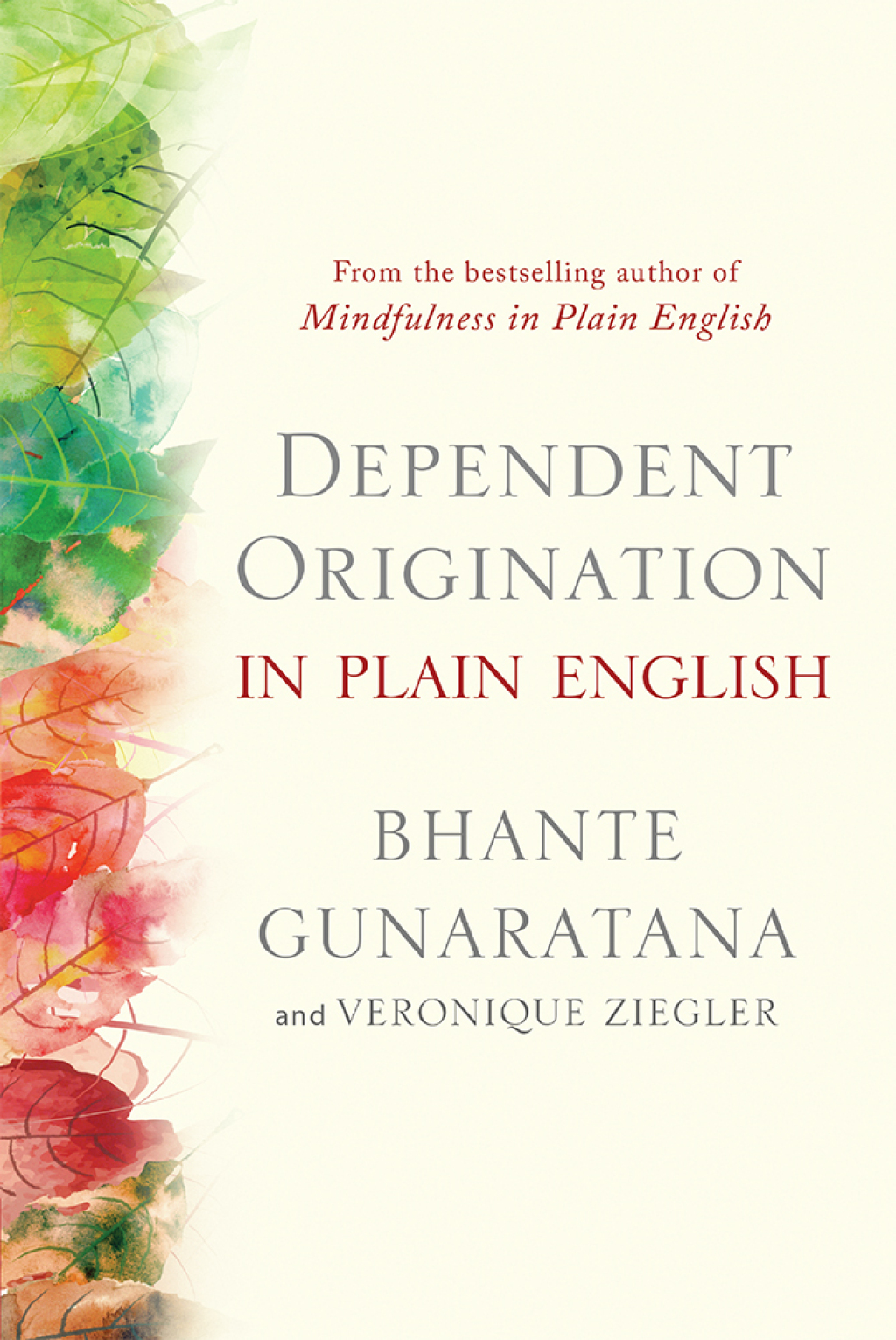 Dependent Origination in Plain English