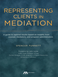 Cover image: Representing Clients in Mediation 9781614387572