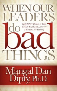 Cover image: When Our Leaders Do Bad Things 9781614481447