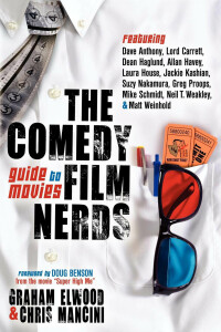 Omslagafbeelding: The Comedy Film Nerds Guide to Movies 9781614482215