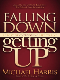 Cover image: Falling Down Getting Up 9781614482352