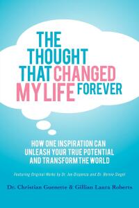Omslagafbeelding: The Thought That Changed My Life Forever 9781614482949