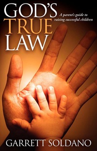 Cover image: God's True Law 9781614483502