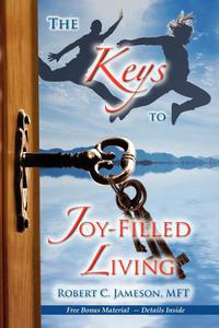 صورة الغلاف: The Keys to Joy-Filled Living 9781600374678