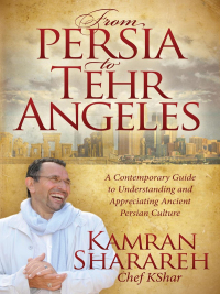 Cover image: From Persia to Tehr Angeles 9781614489030