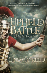 Cover image: Upheld in the Battle 9781614486527