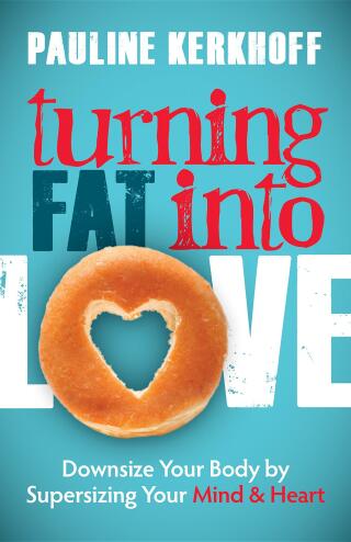 Cover image: Turning Fat into Love 9781614487722
