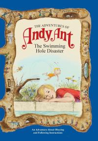 Cover image: The Adventures of Andy Ant 9781614487999