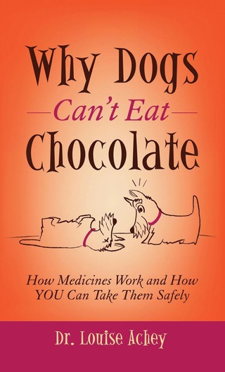 Omslagafbeelding: Why Dogs Can't Eat Chocolate 9781614489672