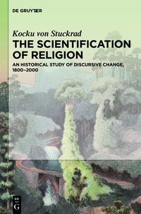 Titelbild: The Scientification of Religion 1st edition 9781614516262