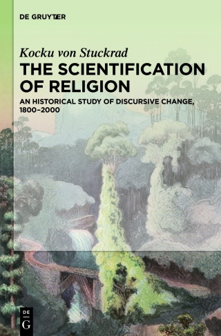 Cover image: The Scientification of Religion 1st edition 9781614516262