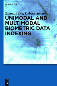 Omslagafbeelding: Unimodal and Multimodal Biometric Data Indexing 1st edition 9781614517450