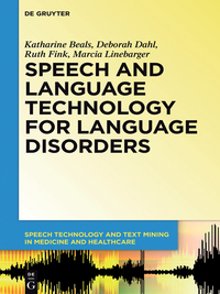 Immagine di copertina: Speech and Language Technology for Language Disorders 1st edition 9781614517580