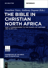 صورة الغلاف: The Bible in Christian North Africa 1st edition 9781614517566