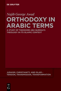 Immagine di copertina: Orthodoxy in Arabic Terms 1st edition 9781614515678