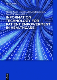 صورة الغلاف: Information Technology for Patient Empowerment in Healthcare 1st edition 9781614515920