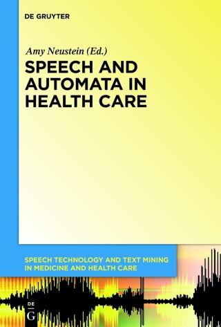Cover image: Speech and Automata in Health Care 1st edition 9781614517092