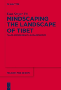Omslagafbeelding: Mindscaping the Landscape of Tibet 1st edition 9781614515531