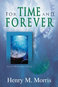 Cover image: For Time and Forever: God's Wonderful Plan 9780890514276