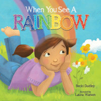 Imagen de portada: When You See a Rainbow 9781683440093
