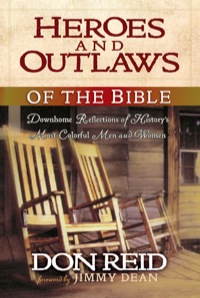 Titelbild: Heroes and Outlaws of the Bible 9780892215263