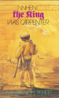 Imagen de portada: When The King Was Carpenter 9780892210183