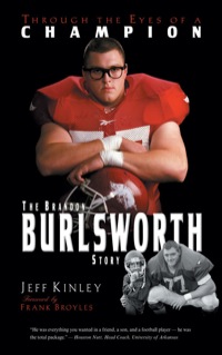 Cover image: Through the Eyes of a Champion: The Brandon Burlsworth Story 9780892215102