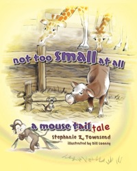 Cover image: Not Too Small At All: A Mouse Tale 9780890515242