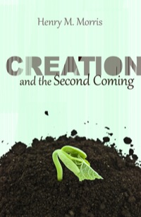 Cover image: Creation and the Second Coming 9780890511633
