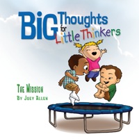 Cover image: Big Thoughts for Little Thinkers: The Mission 9780892216161