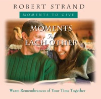 Cover image: Moments for Each Other: Warm Remembrances of Your Time Together 9780892212668