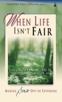 Cover image: When Life Isn't Fair: Making Sense Out of Suffering 9780892215225